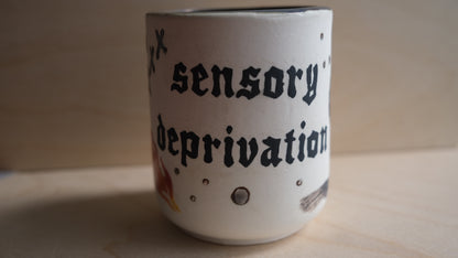 Sensory Deprivation handless mug