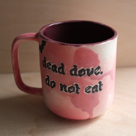 "Dead dove: Do not eat" mug